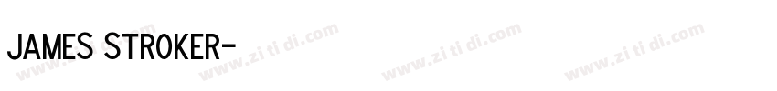 james stroker字体转换